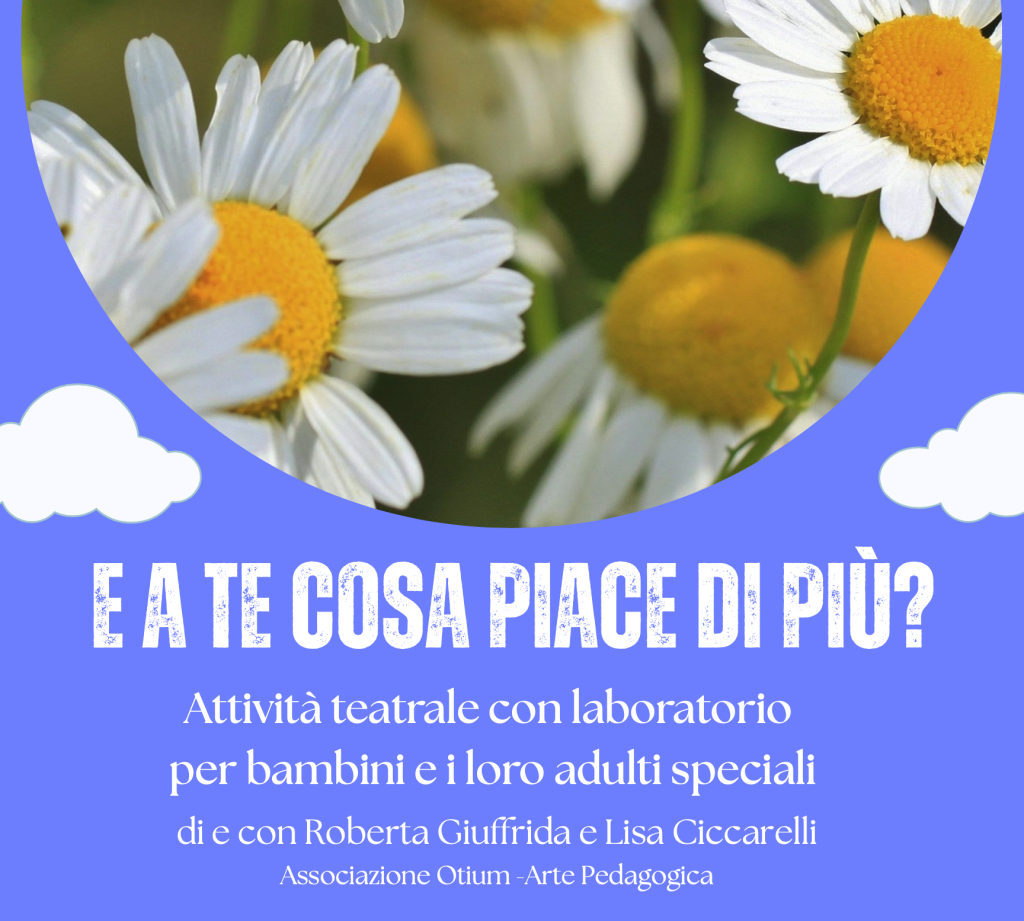 E a te cosa piace di più? Attività teatrale con laboratorio